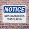 Signmission Non-Hazardous Waste Area OSHA Notice Sign, Plastic, 10in W x 7in L, 2PK OS-2PACK-NS-P-710-L-15073 - alternate 4